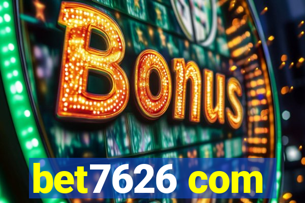 bet7626 com